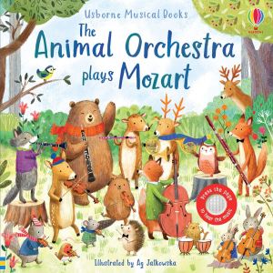 Carte muzicala The Animal Orchestra Plays Mozart, Usborne