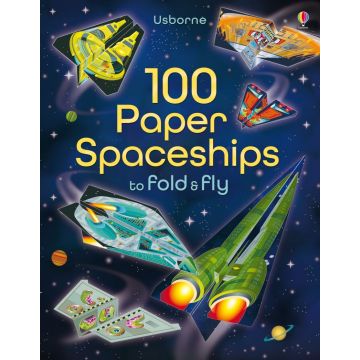 100 Paper Spaceships to fold and fly, Usborne