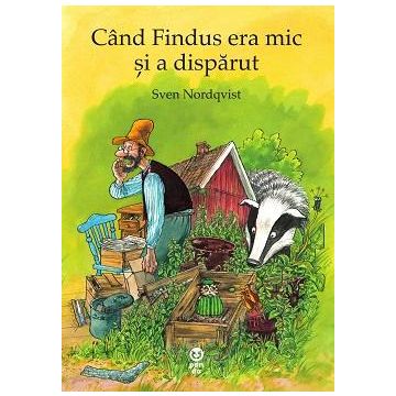 Cand Findus era mic si a disparut (Seria Pettson si Findus)
