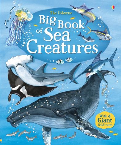 Big Book of Sea Creatures, Usborne