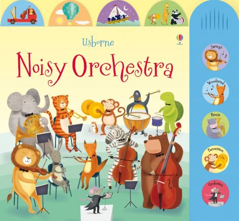 Carte cu sunete Noisy Orchestra, Usborne